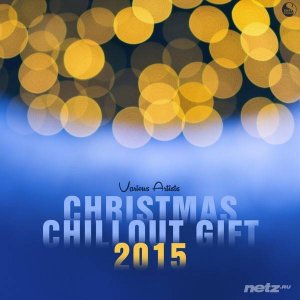  VA - Christmas Chillout Gift 2015 (2016) 