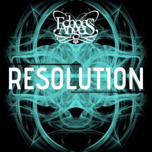  Echoes & Angels - Resolution (2016) 