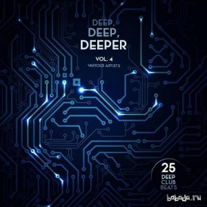  Deep Deep Deeper Vol.4: 25 Deep Club Beats (2016) 