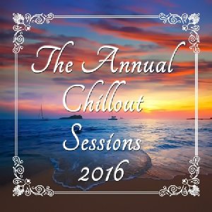  The Annual Chillout Sessions (2016) 