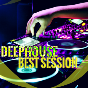  Deephouse Best Session (2016) 