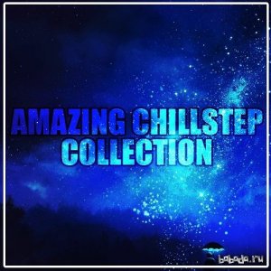  Arctic Empire - Amazing Chillstep Collection (2016) 