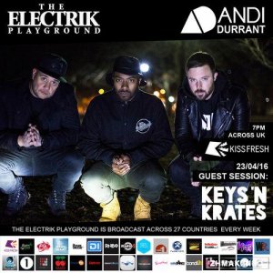  Andi Durrant, Keys N Krates - The Electrik Playground (2016-04-23) 