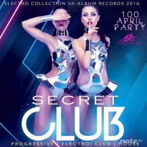  VA - Secret Club: April Dance Party (2016) 