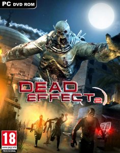  Dead Effect 2 (2016/RUS/ENG/RePack от FitGirl) 