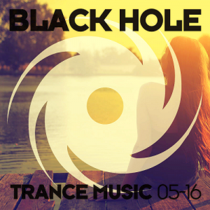  Black Hole Trance Music 05-16 (2016) 