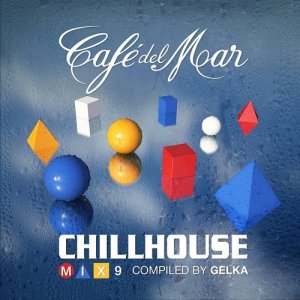  Cafe Del Mar - ChillHouse Mix 9 (2016) 