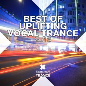  Best Of Uplifting Vocal Trance 2016 (2016) 