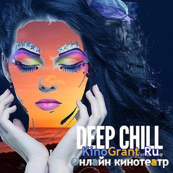 VA - Deep Chill Vol.1 (Deep Relaxing Down Beats) (2016)