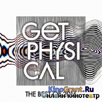 VA - Get Physical Music Presents The Best of Get Physical (2017)