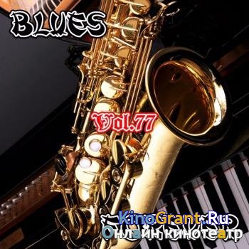 VA - Blues Forever, Vol.77 (2017)