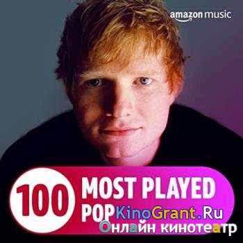 VA - The Top 100 Most Played? Pop (2022)